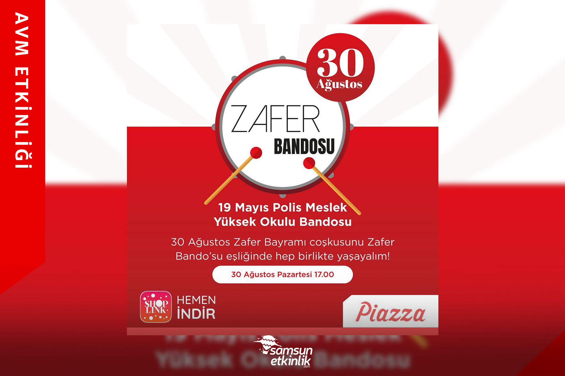 30 Ağustos Zafer Bandosu Samsun Piazza’da!