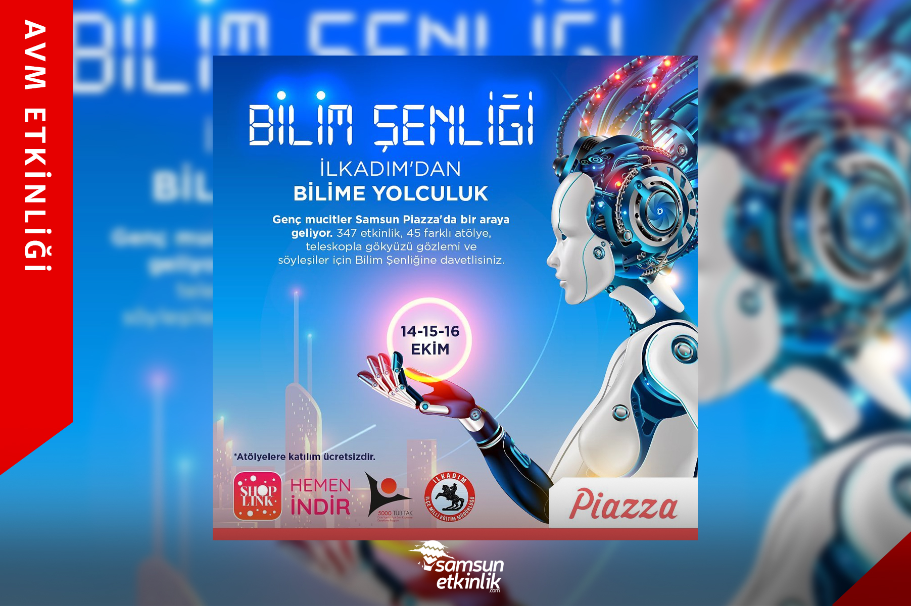 Samsun Bilim Şenliği Piazza AVM’de