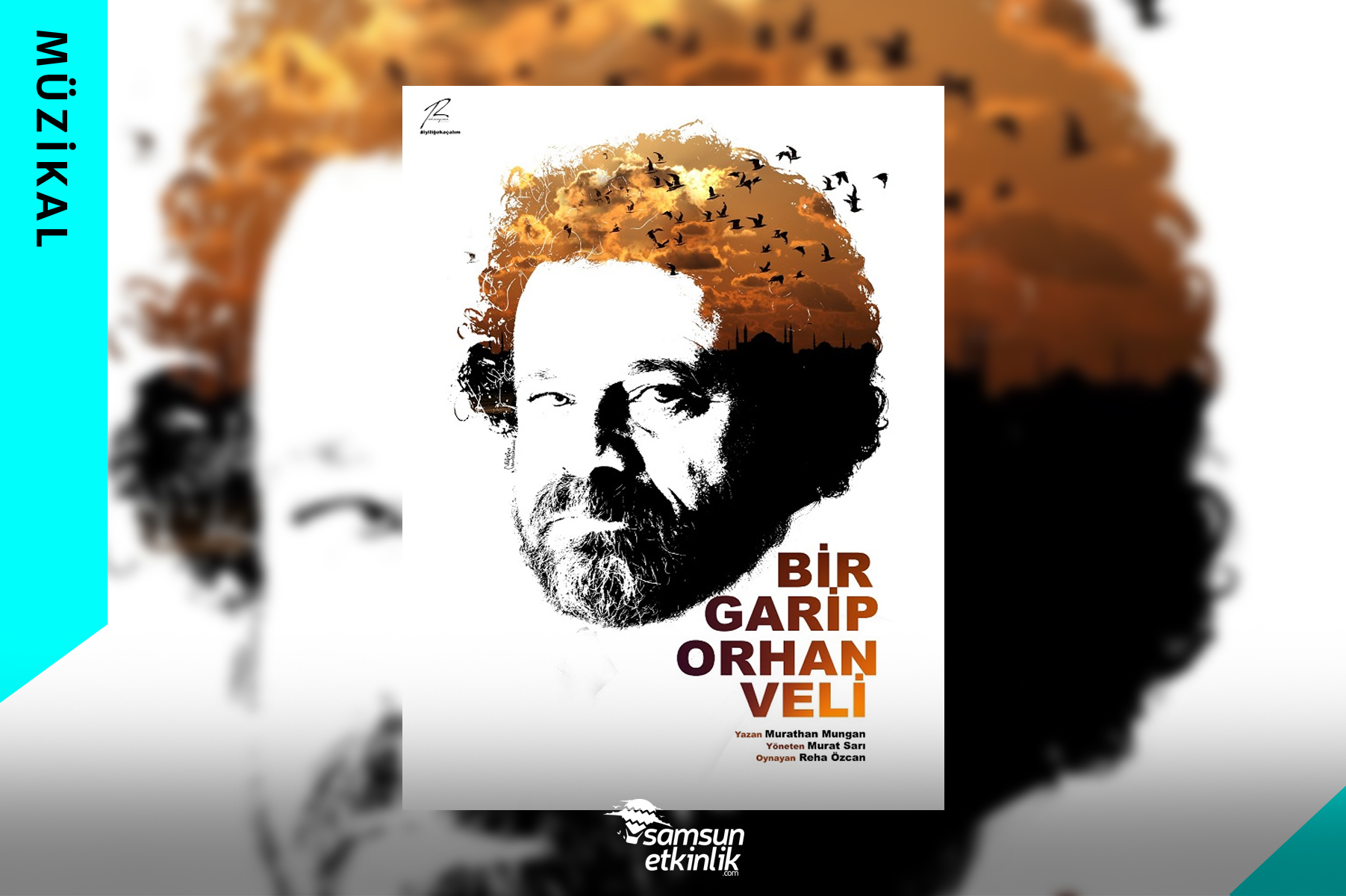 Bir Garip Orhan Veli Müzikali