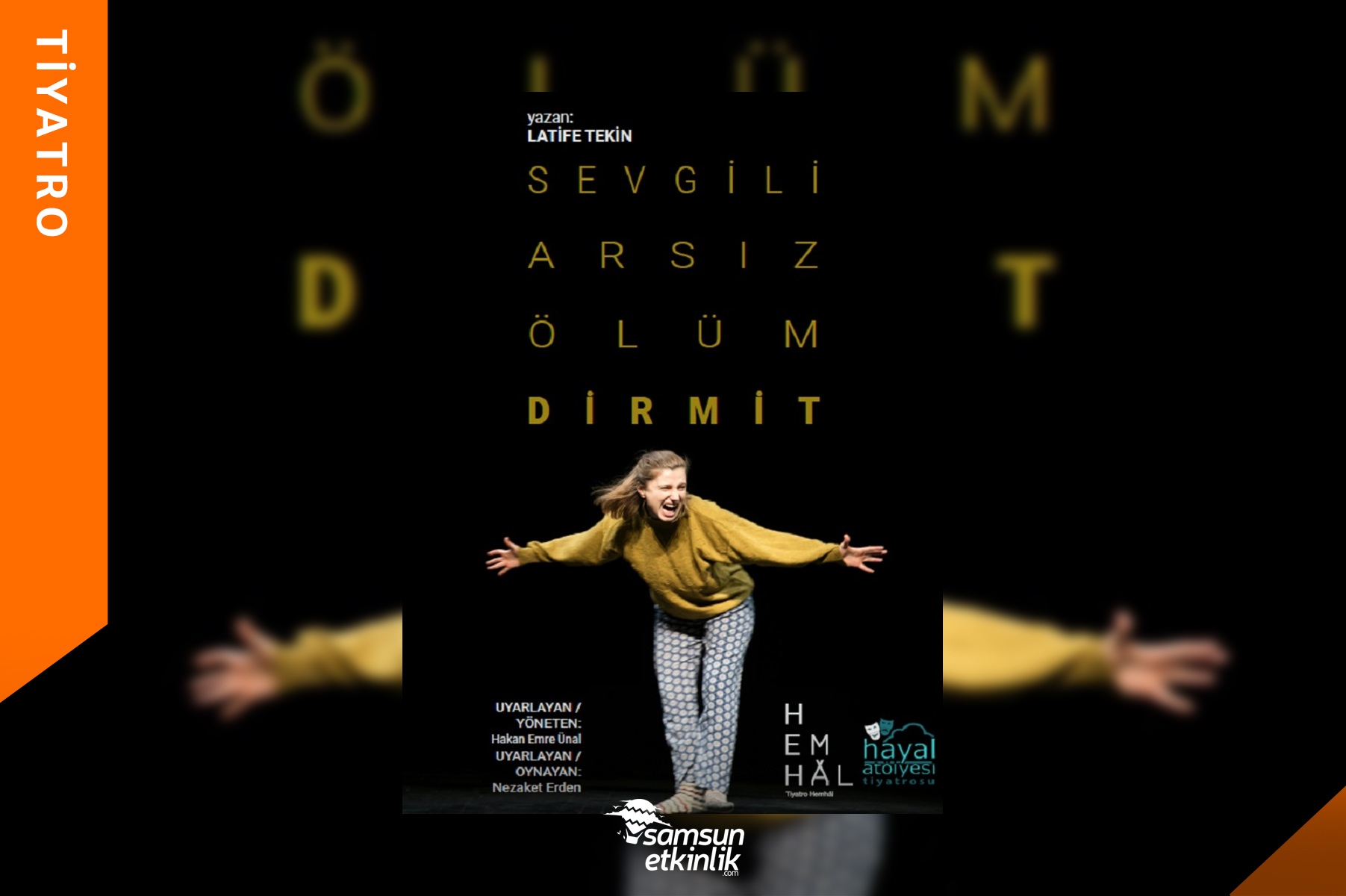 Sevgili Arsız Ölüm Dirmit