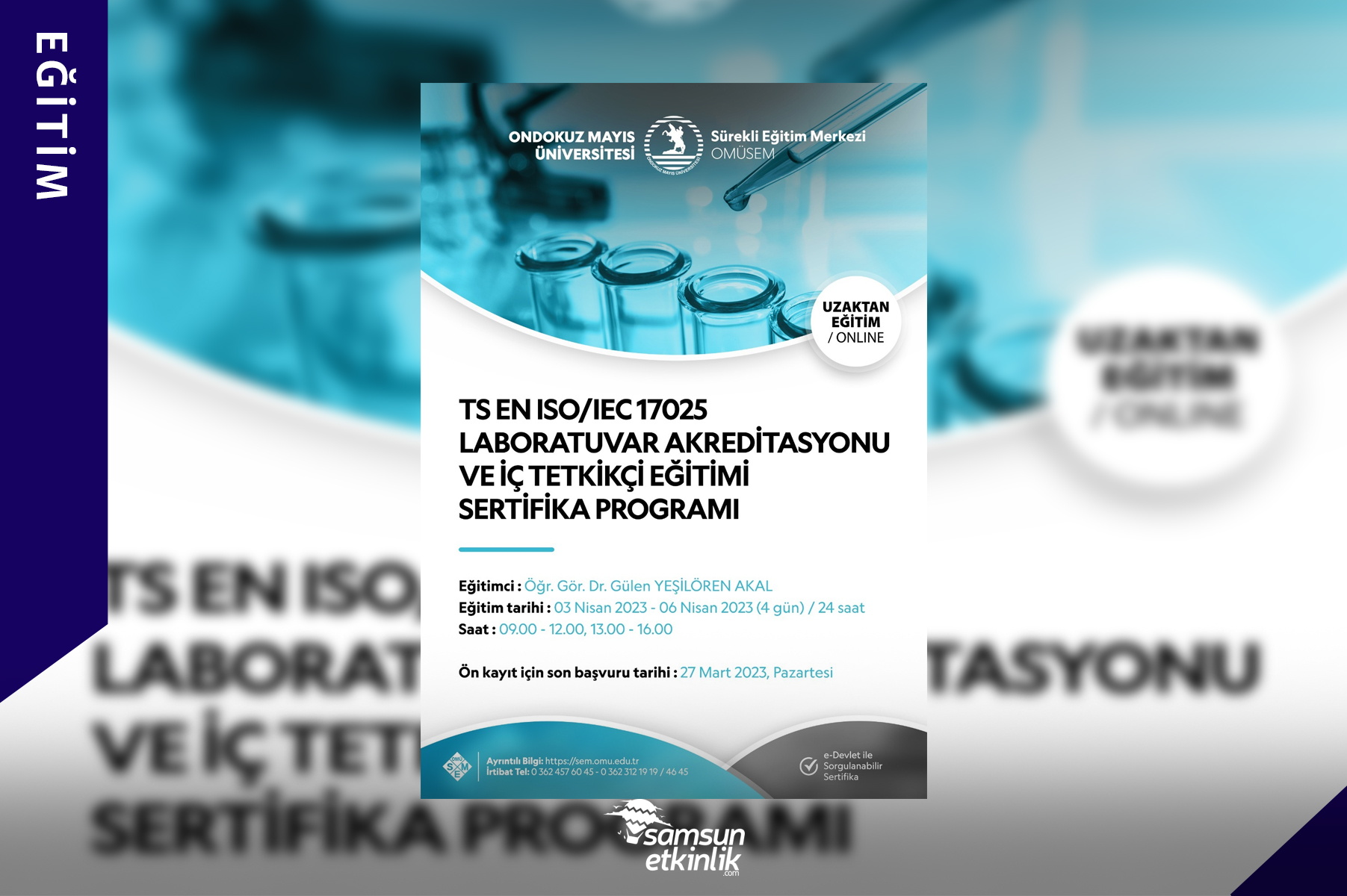 TS EN ISO/IEC 17025 Laboratuvar Akreditasyonu ve İç Tetkikçi Eğitimi Sertifika Programı
