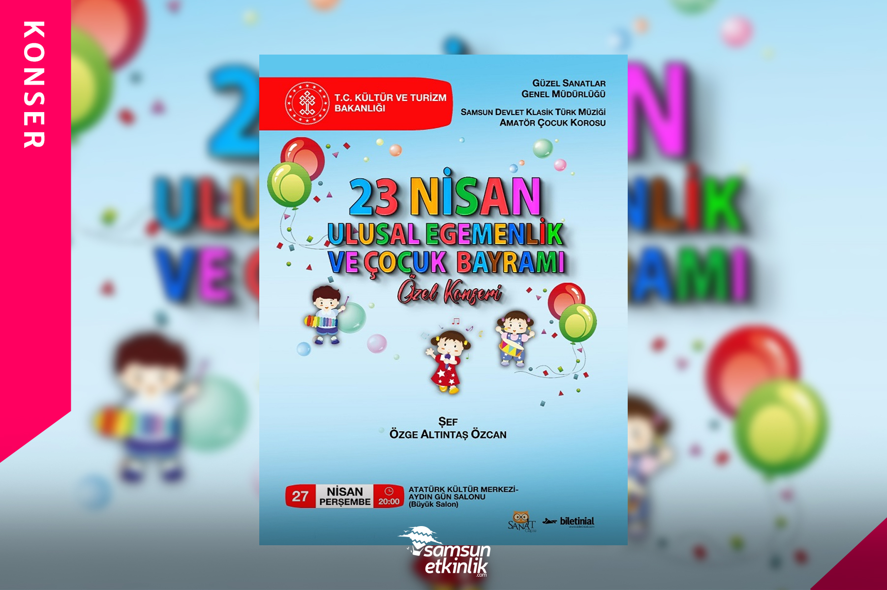 23 Nisan Ulusal Egemenlik ve Çocuk Bayramı Özel Konseri