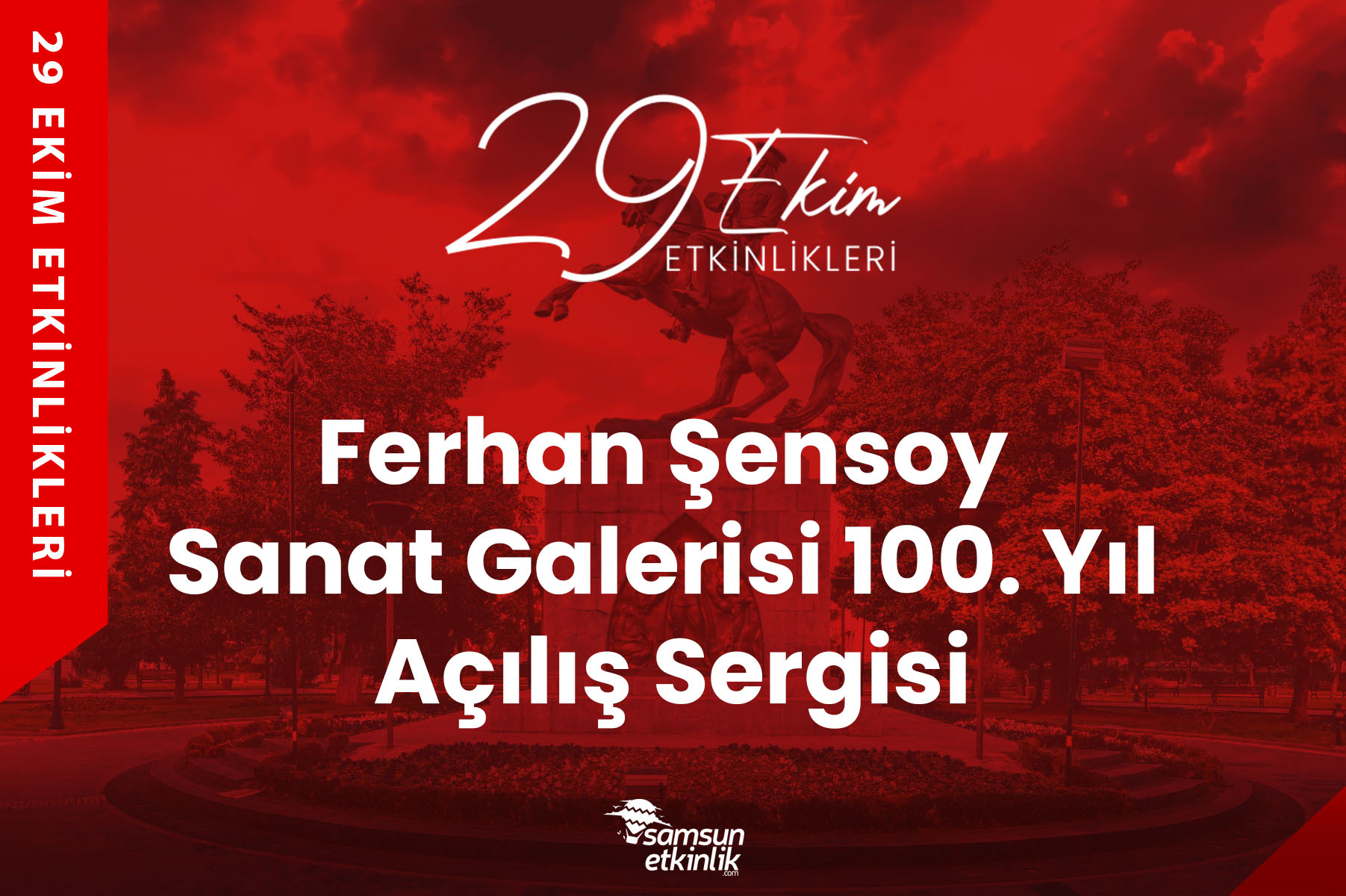 Çarşamba Belediyesi Ferhan Şensoy Sanat Galerisi 100. Yıl Açılış Sergisi