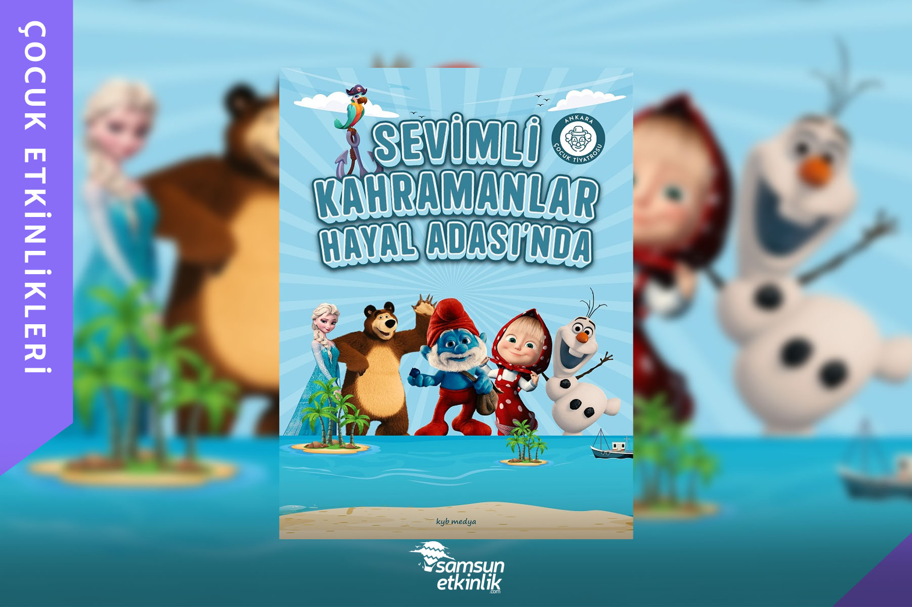 Sevimli Kahramanlar Hayal Adası'nda