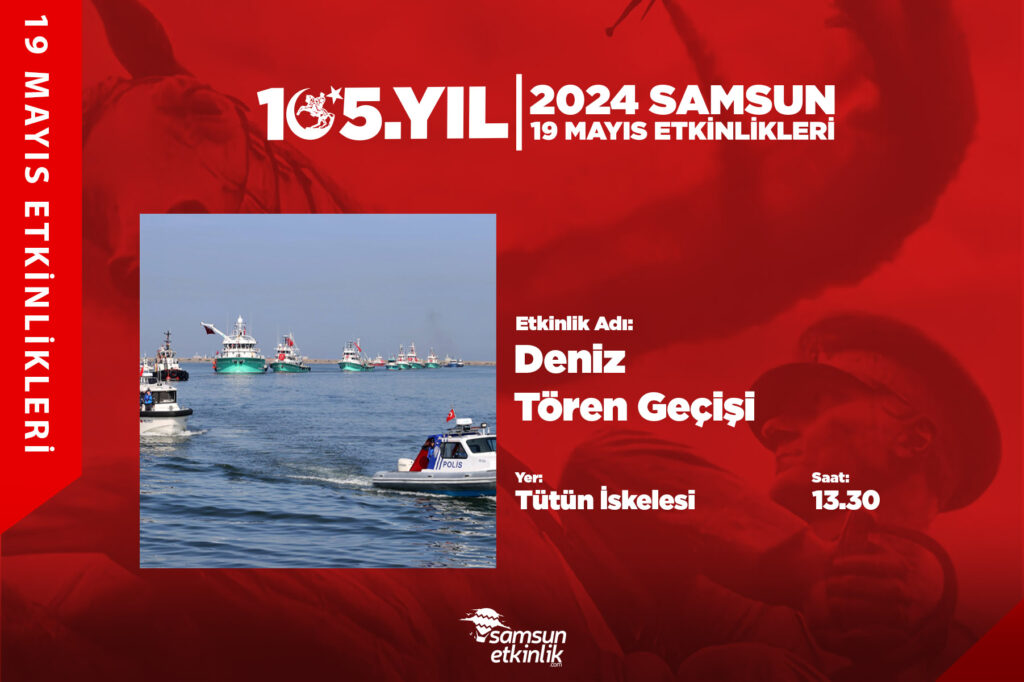 19 Mayıs Deniz Tören Geçişi