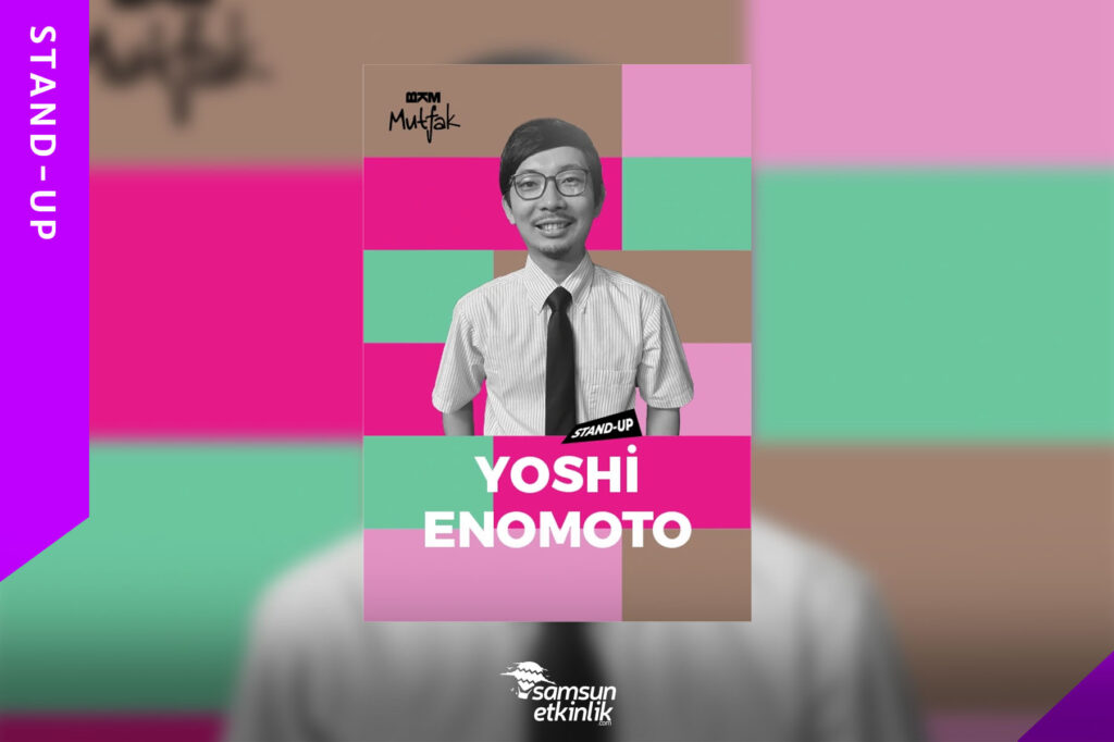 Yoshi Enomoto Stand Up Gösterisi