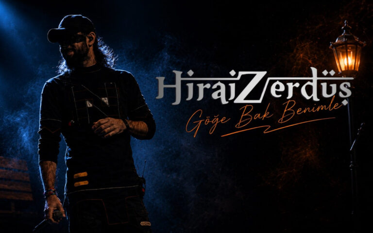 HiraiZerdüş “Göğe Bak Benimle”