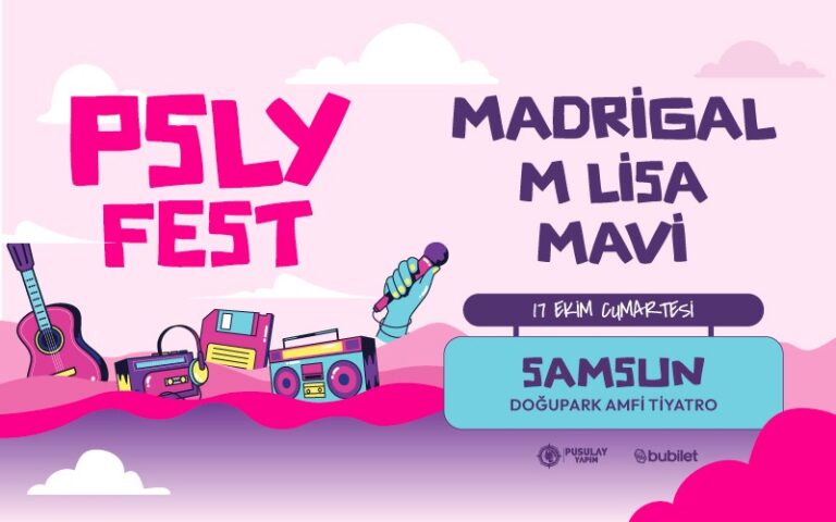 PSLY FEST – MADRİGAL & M LİSA & MAVİ